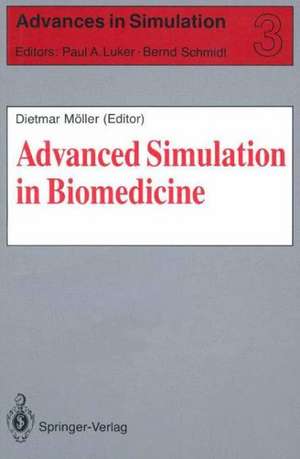 Advanced Simulation in Biomedicine de Dietmar P. F. Möller