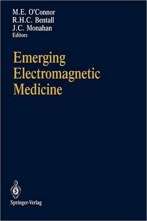 Emerging Electromagnetic Medicine de Mary E. O'Connor