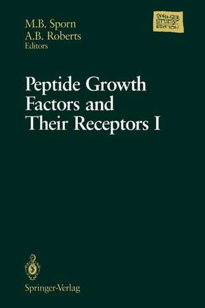 Peptide Growth Factors and Their Receptors I: Part 1 and 2 de Michael B. Sporn