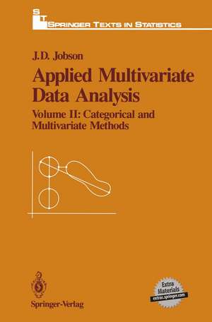 Applied Multivariate Data Analysis: Volume II: Categorical and Multivariate Methods de J.D. Jobson