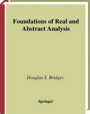 Foundations of Real and Abstract Analysis de Douglas S. Bridges