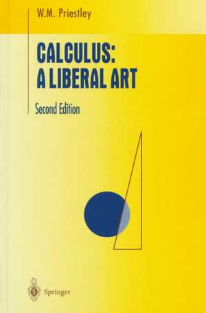 Calculus: A Liberal Art de W.M. Priestley