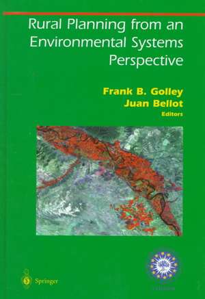 Rural Planning from an Environmental Systems Perspective de Frank B. Golley