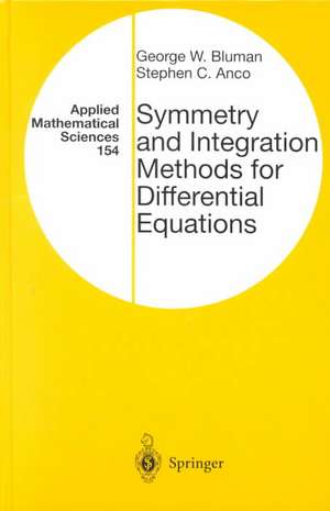 Symmetry and Integration Methods for Differential Equations de George Bluman