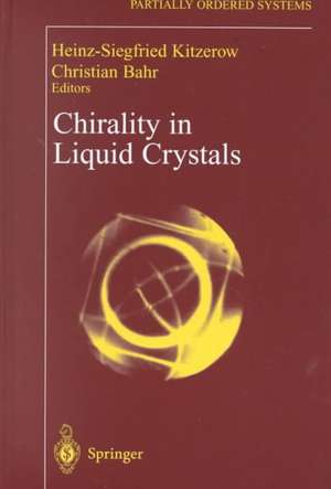 Chirality in Liquid Crystals de Heinz Kitzerow