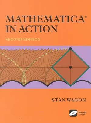 Mathematica in Action de Stan Wagon