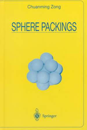 Sphere Packings de Chuanming Zong