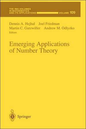 Emerging Applications of Number Theory de Dennis A. Hejhal