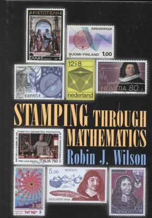 Stamping through Mathematics de Robin J. Wilson