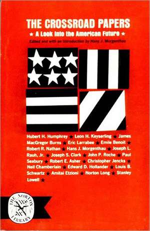 Crossroad Papers de Hans J. Morgenthau