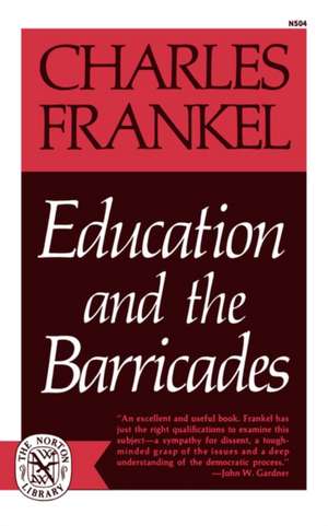 Education and the Barricades de C Frankel