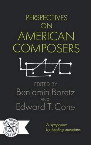 Perspectives on American Composers de Benjamin Boretz