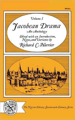 Jacobean Drama de Richard C. Harrier