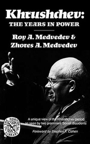 Krushchev – The Years in Power de Roy A. Medvedev