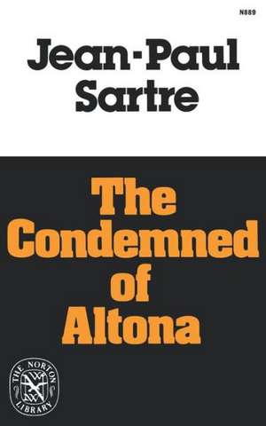 The Condemned of Altona – A Play in Five Acts de Jean–paul Sartre