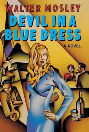 Devil in a Blue Dress de W Mosley