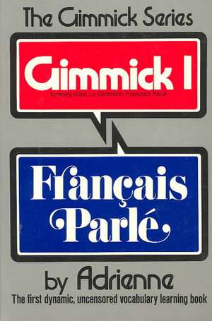 Gimmick I de Adrienne Penner