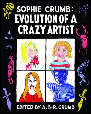 Sophie Crumb – Evolution of a Crazy Artist – Limited Edition de Sophie Crumb