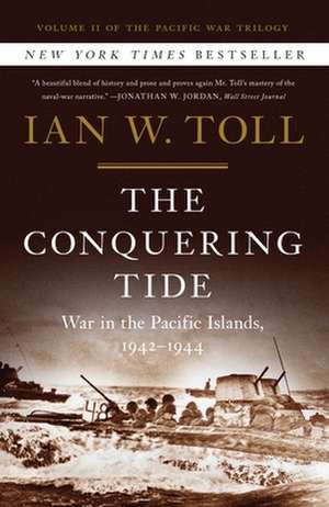 The Conquering Tide de Ian W Toll