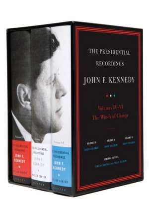 The Presidential Recordings– John F. Kennedy Vol – The Winds of Change: October 29, 1962 – February 7, 1963 de David Coleman