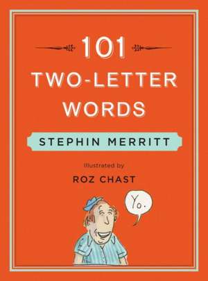 101 Two–Letter Words de Stephen Merritt