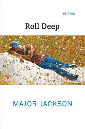Roll Deep de Major Jackson