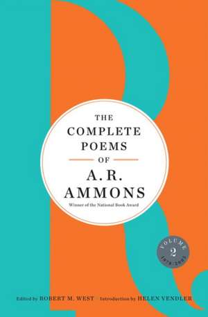 The Complete Poems of A. R. Ammons – V2 1978–2005 de A. R. Ammons