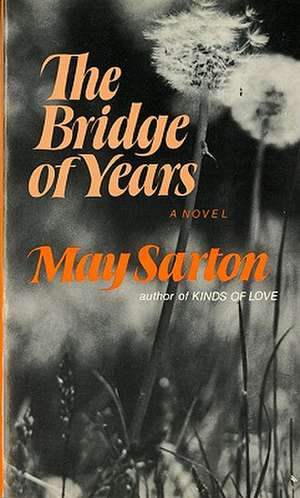 Bridge of Years de Sarton