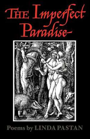 The Imperfect Paradise de L Pastan