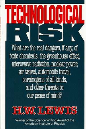 Technological Risk (Paper) de Harold Warren Lewis