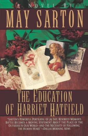 The Education of Harriet Hatfield – A Novel de May Sarton