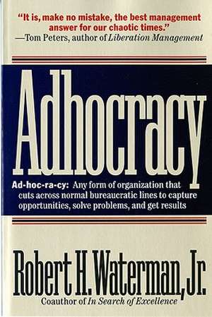 Adhocracy – The Power to Change de Robert Waterman