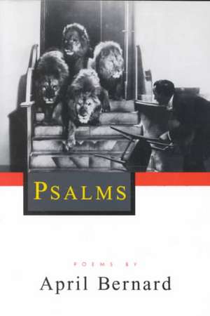 Psalms – Poems (Paper) de April Bernard