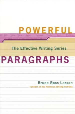 Powerful Paragraphs de Bruce Ross–larson