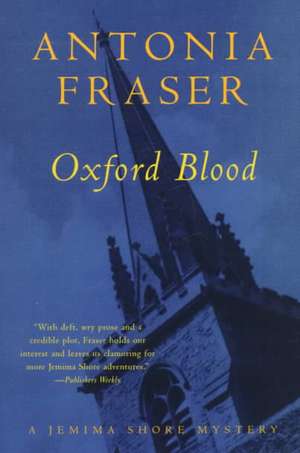 Oxford Blood de Antonia Fraser