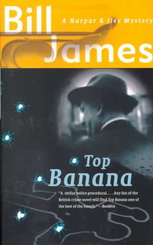 Top Banana de Bill James