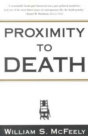 Proximity to Death de William Mcfeely