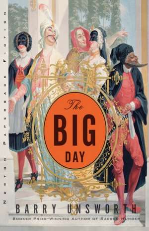 The Big Day de Barry Unsworth