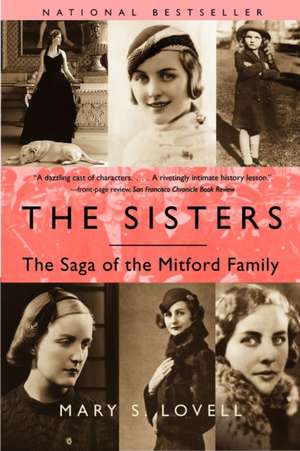 The Sisters – The Saga of the Mitford Family de Mary S. Lovell