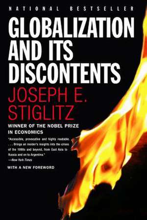 Globalization and Its Discontents de Joseph E Stiglitz