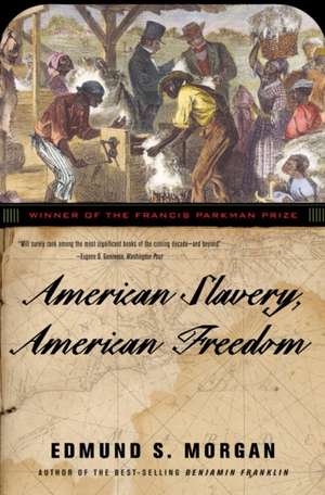 American Slavery, American Freedom Rei de Edmund S Morgan