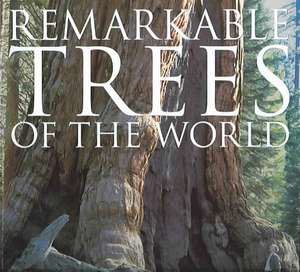 Remarkable Trees of the World de Thomas Pakenham