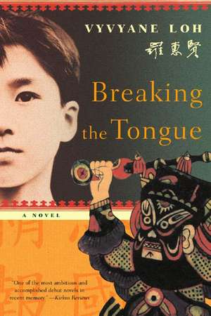 Breaking the Tongue – A Novel de Vyvyane Loh