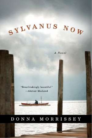 Sylvanus Now de Donna Morrissey