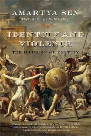 Identity and Violence – The Illusion of Destiny de Amartya Sen