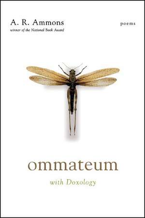 Ommateum – With Doxology – Poems de A. R. Ammons