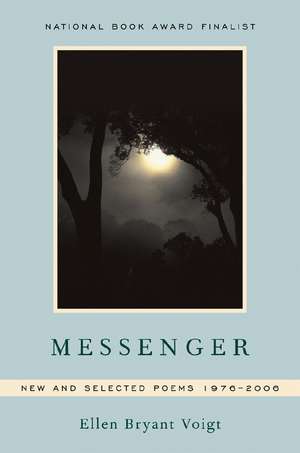 Messenger de Ellen Bryant Voigt
