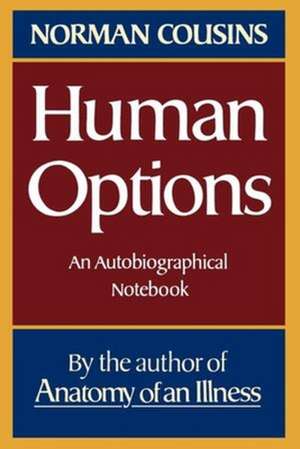 Human Options de Norman Cousins