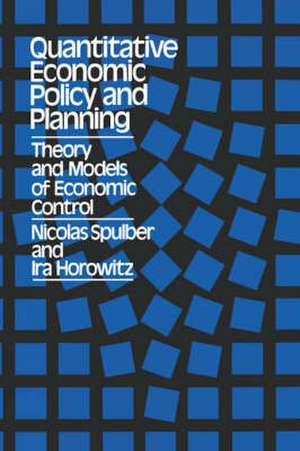 Quantitative Economic Policy and Planning de Ira Horowitz