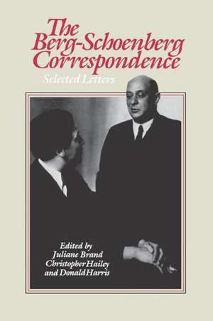 The Berg–Schoenberg Correspondence – Selected Letters de Donald Harris